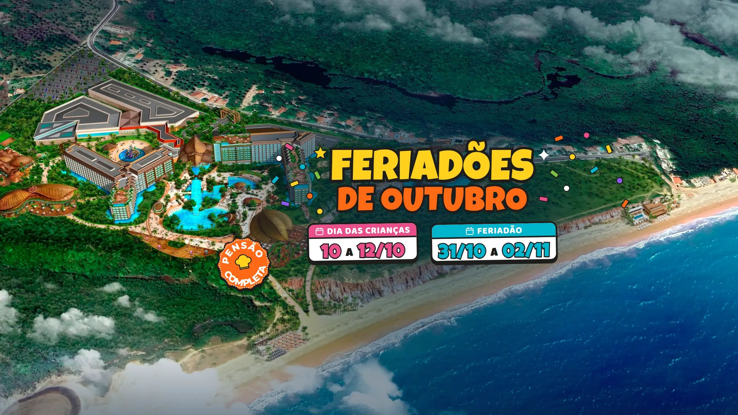 Feriadões de outubro: de 10 a 12/10 e de 31/10 a 02/11, com pensão completa